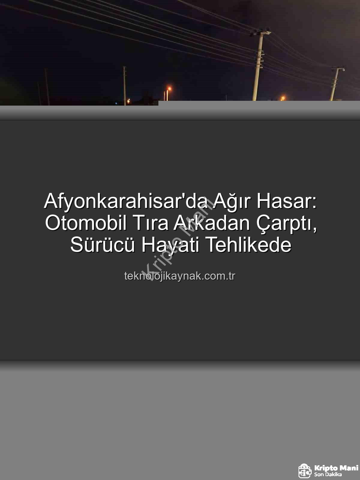 Afyonkarahisar trafik kazası - Afyonkarahisar'da Korkunç Kaza: Sürücü Hurdaya Dönen Otomobilde Ağır Yaralandı