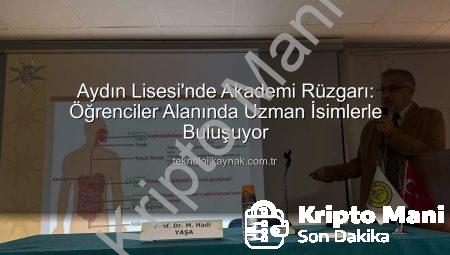 Aydın Lisesi’nde Akademisyenlerle Buluşma: Öğrencilerin Ufukları Genişliyor