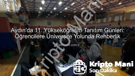Aydın’da 11. Yükseköğretim Tanıtım Günleri: Öğrencilere Üniversite Yolunda Rehberlik