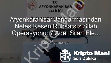 Afyonkarahisar Jandarmasından Nefes Kesen Ruhsatsız Silah Operasyonu: 7 Adet Silah Ele Geçirildi