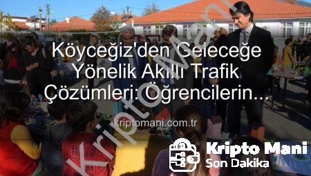 Köyceğiz’den Geleceğe Yönelik Akıllı Trafik Çözümleri: Öğrencilerin Yaratıcı Sergisi