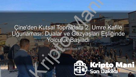 Çine’den Kutsal Topraklara 2. Umre Kafile Uğurlaması: Dualar ve Gözyaşları Eşliğinde Yolculuk Başladı