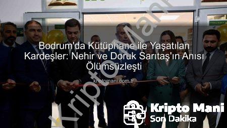 Bodrum’da Kütüphane ile Yaşatılan Kardeşler: Nehir ve Doruk Sarıtaş’ın Anısı Ölümsüzleşti