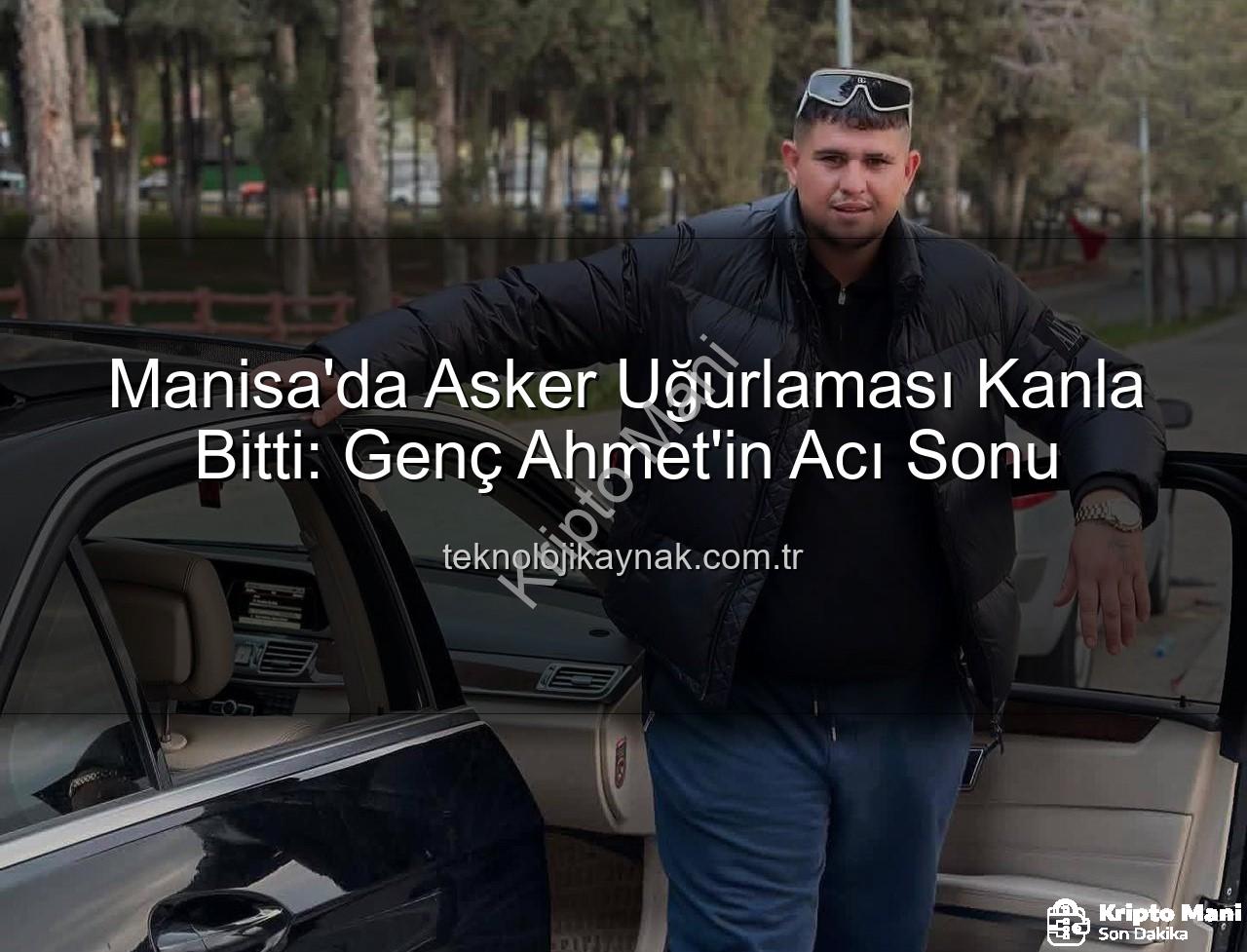asker uğurlaması - Asker Uğurlamasında Bıçaklanan Genç, 12 Gün Sonra Hayatını Kaybetti: Sarıgöl'de Acı Haber
