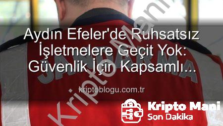 Efeler’de Ruhsatsız İşletmelere Ağır Darbe: Denetimlerde 5 İşletme Mühürlendi!