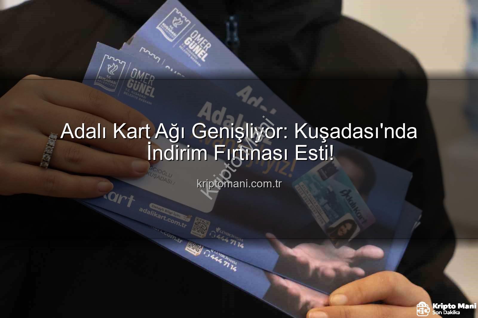 Adalı Kart - Adalı Kart Ağı Genişliyor: Kuşadası'nda İndirim Fırtınası Esti!
