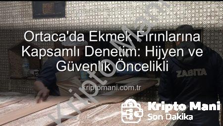Ortaca’da Ekmek Fırınlarına Kapsamlı Denetim: Hijyen ve Güvenlik Öncelikli