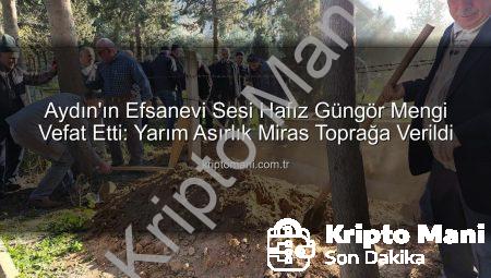 Aydın’ın Efsanevi Sesi Hafız Güngör Mengi Vefat Etti: Yarım Asırlık Miras Toprağa Verildi